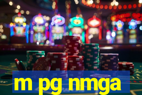 m pg nmga